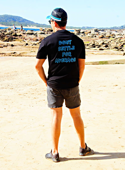 Mens Tee Don’t Settle for Average Design
